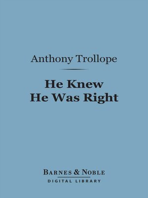 cover image of He Knew He Was Right (Barnes & Noble Digital Library)